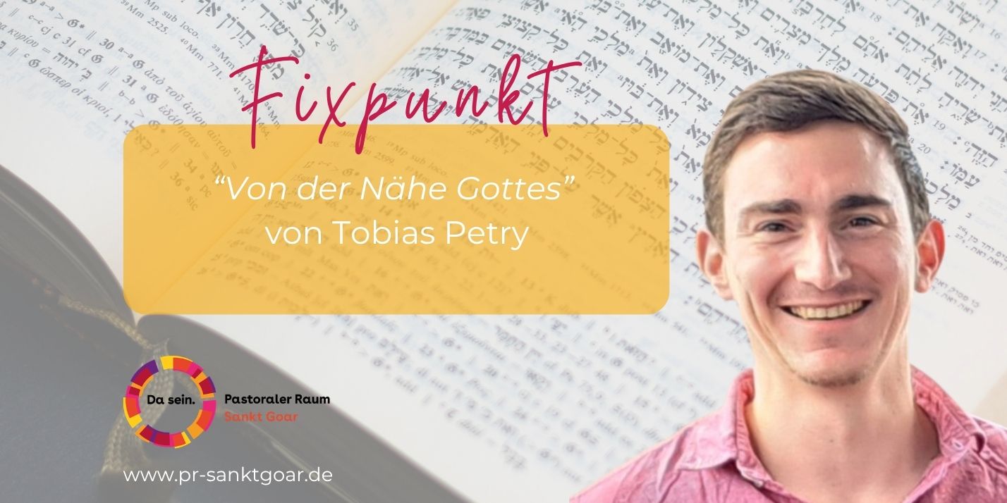 Fixpunkt Von der Nähe Gottes